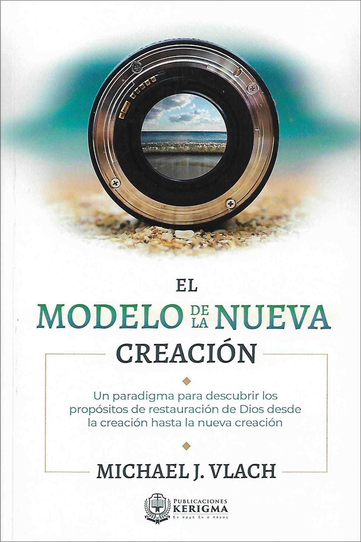 El Modelo de la Nueva Creación