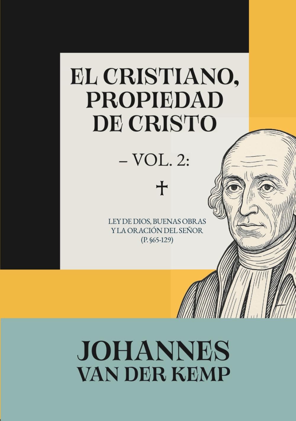 El Cristiano, Propiedad de Cristo - Vol. 2