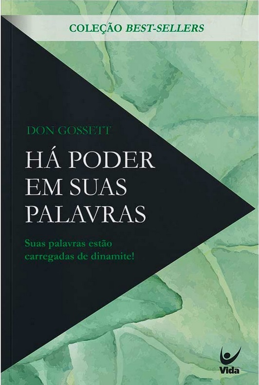 Há poder em suas palavras