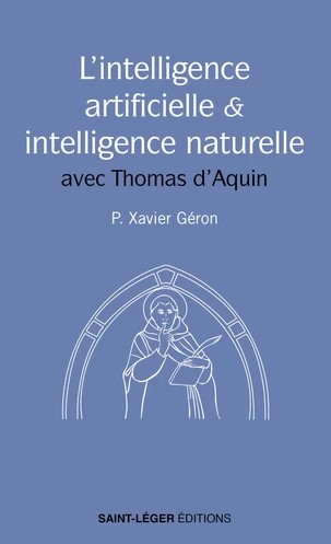 Intelligence artificielle et intelligence naturelle avec Thomas d'Aquin