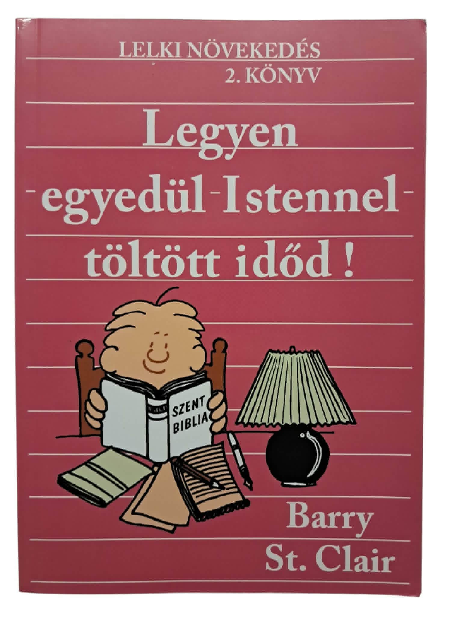 Legyen egyedül Istennel töltött időd