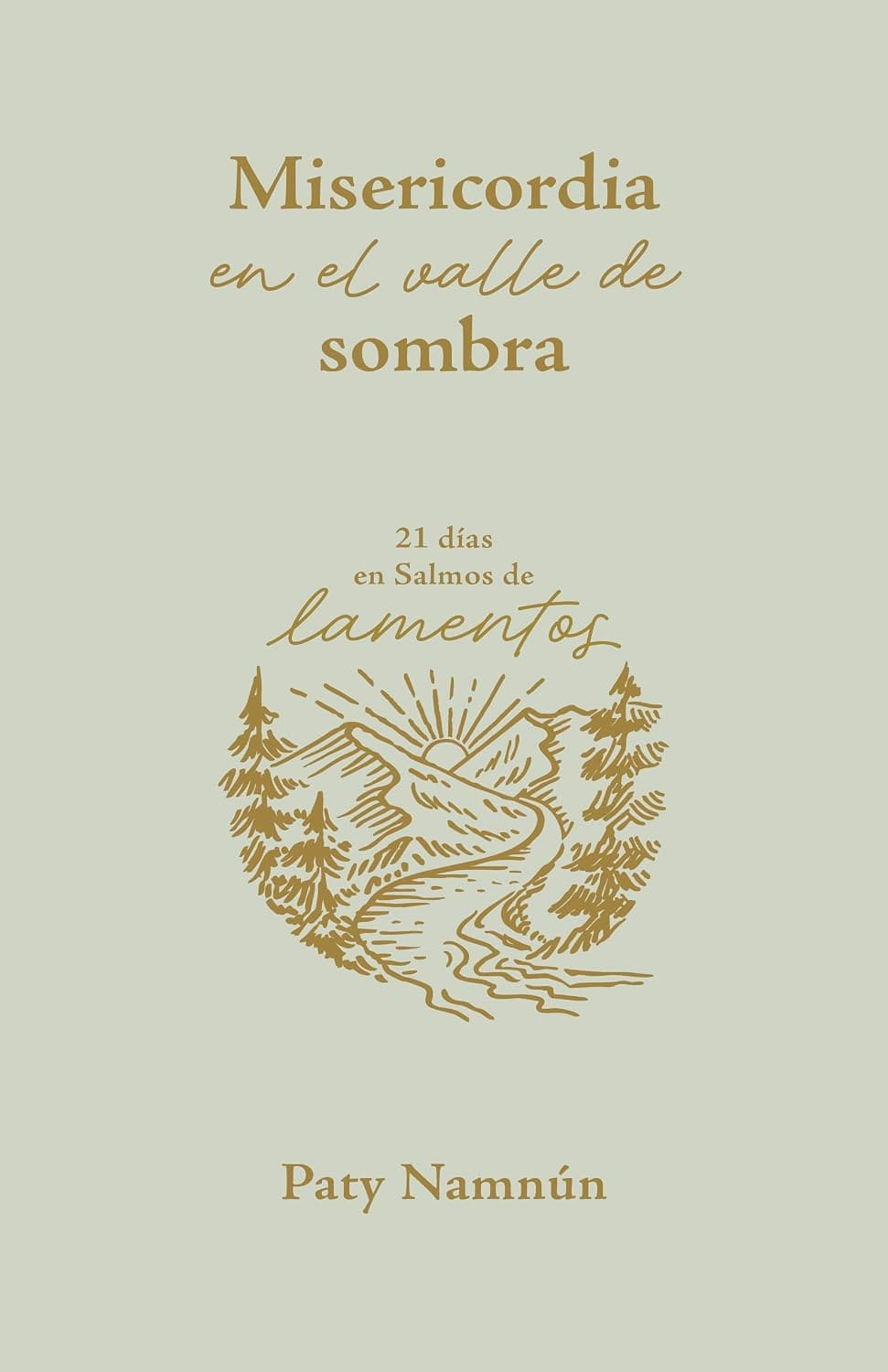 Misericordia en el Valle de Sombra