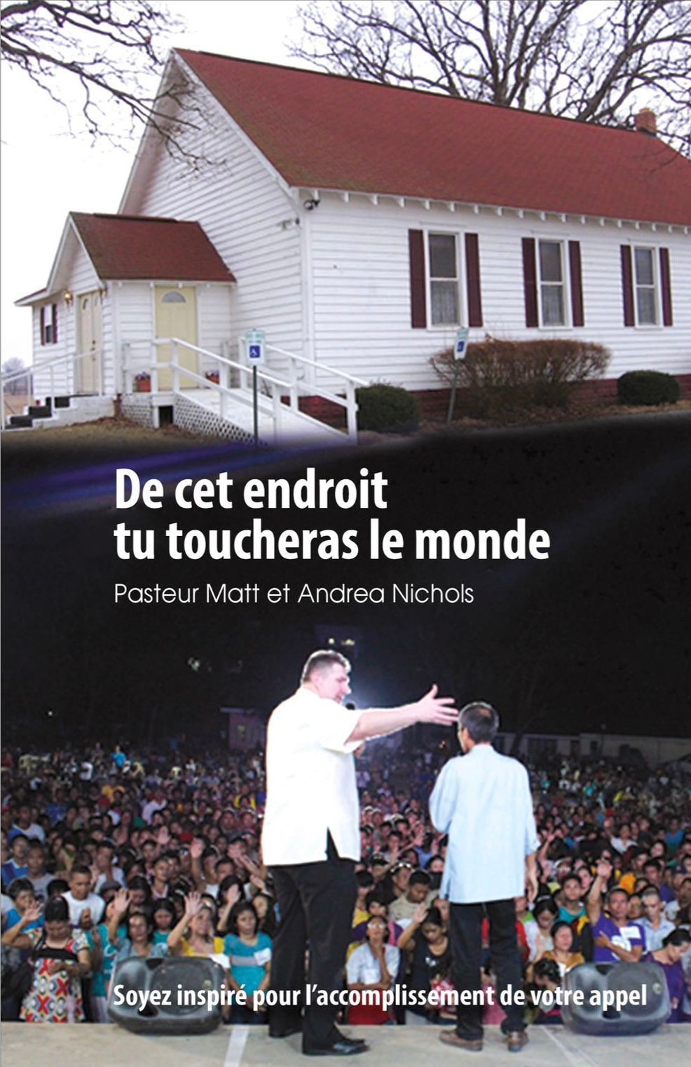 De cet endroit tu toucheras le monde