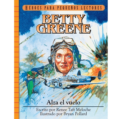 Alza el Vuelo - Betty Greene