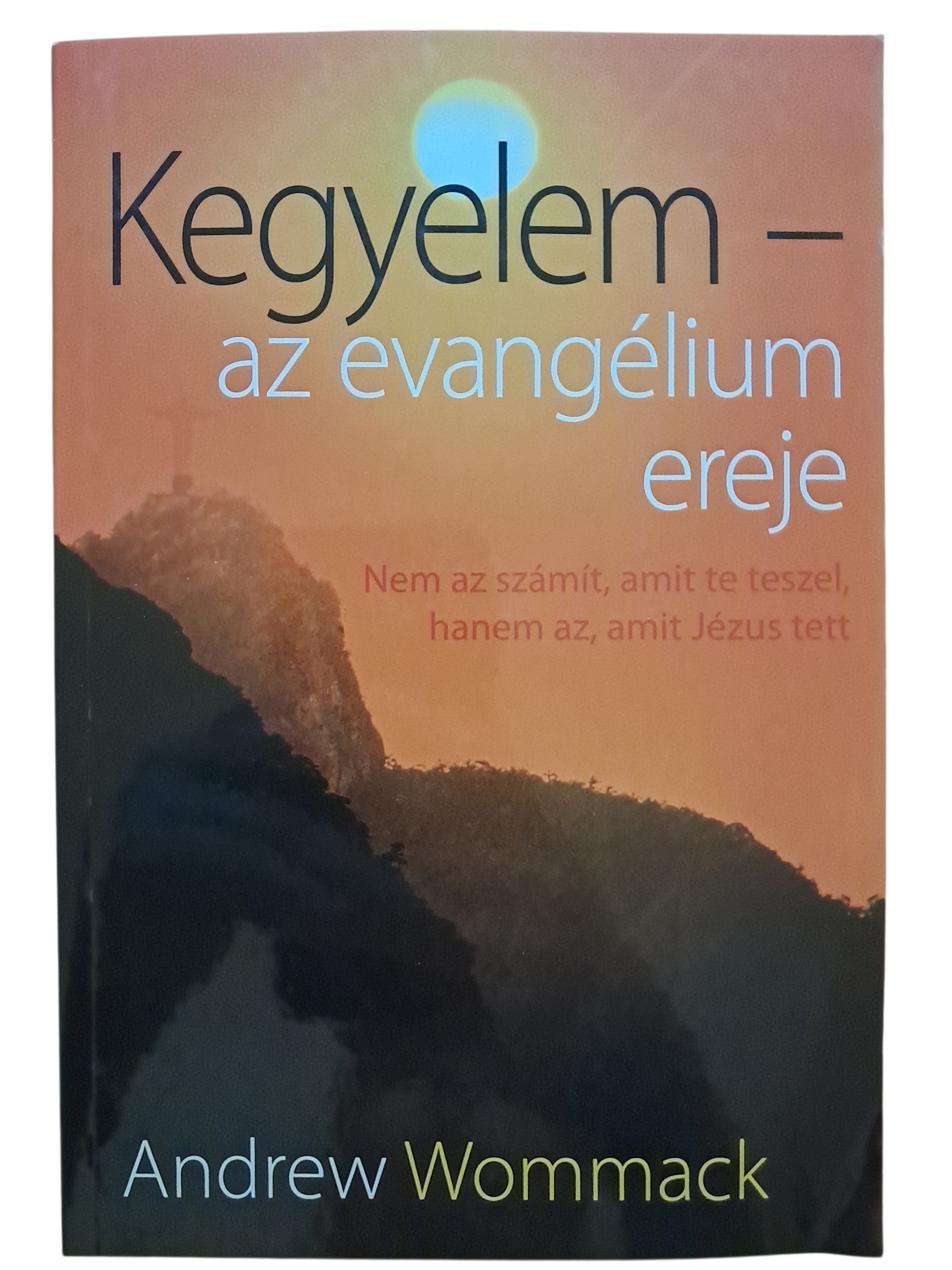 Kegyelem - az evangélium ereje