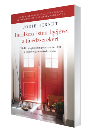 Imádkozz Isten Igéjével a tinédzserekért