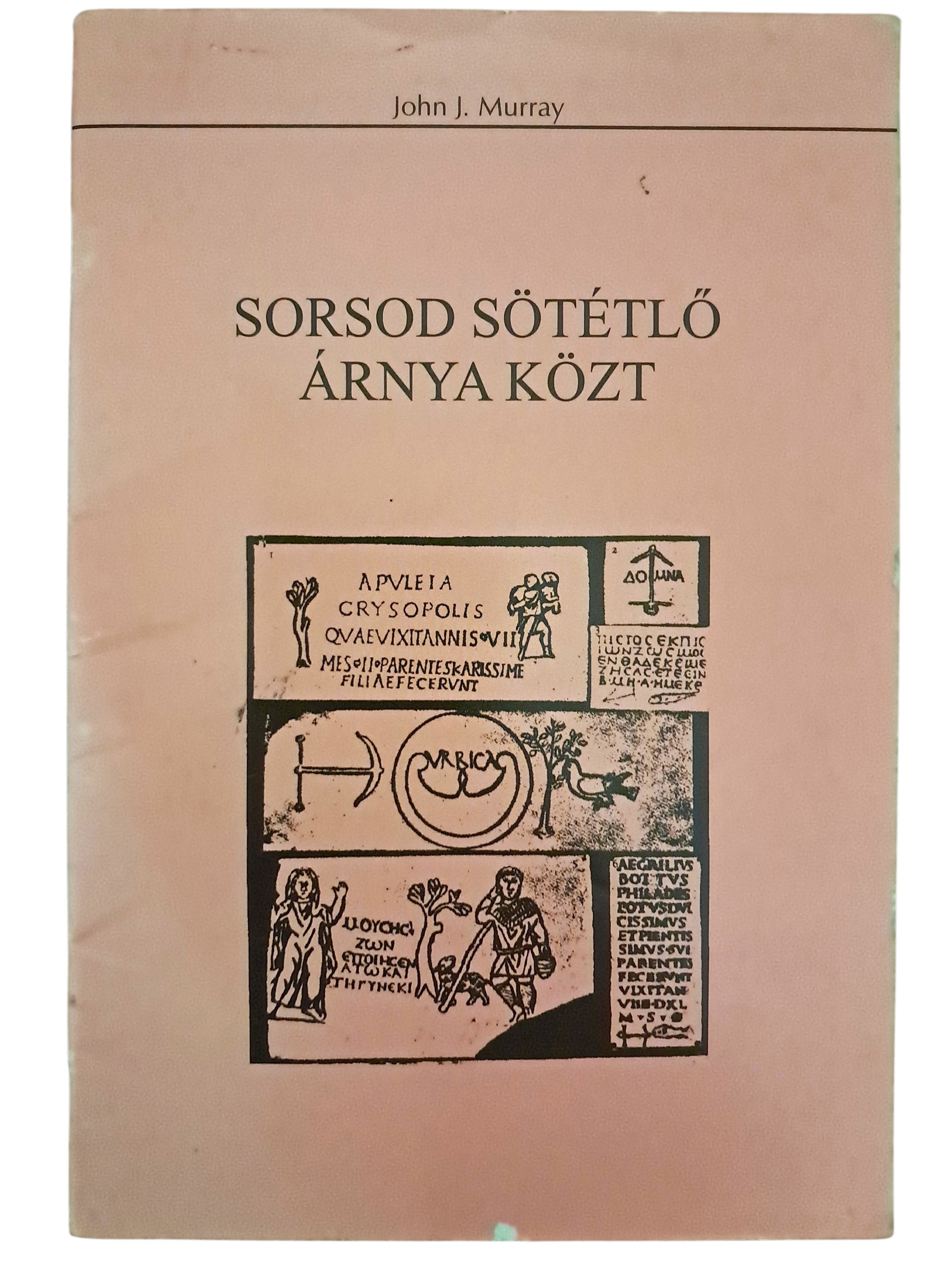 Sorsod sötétlő árnya közt
