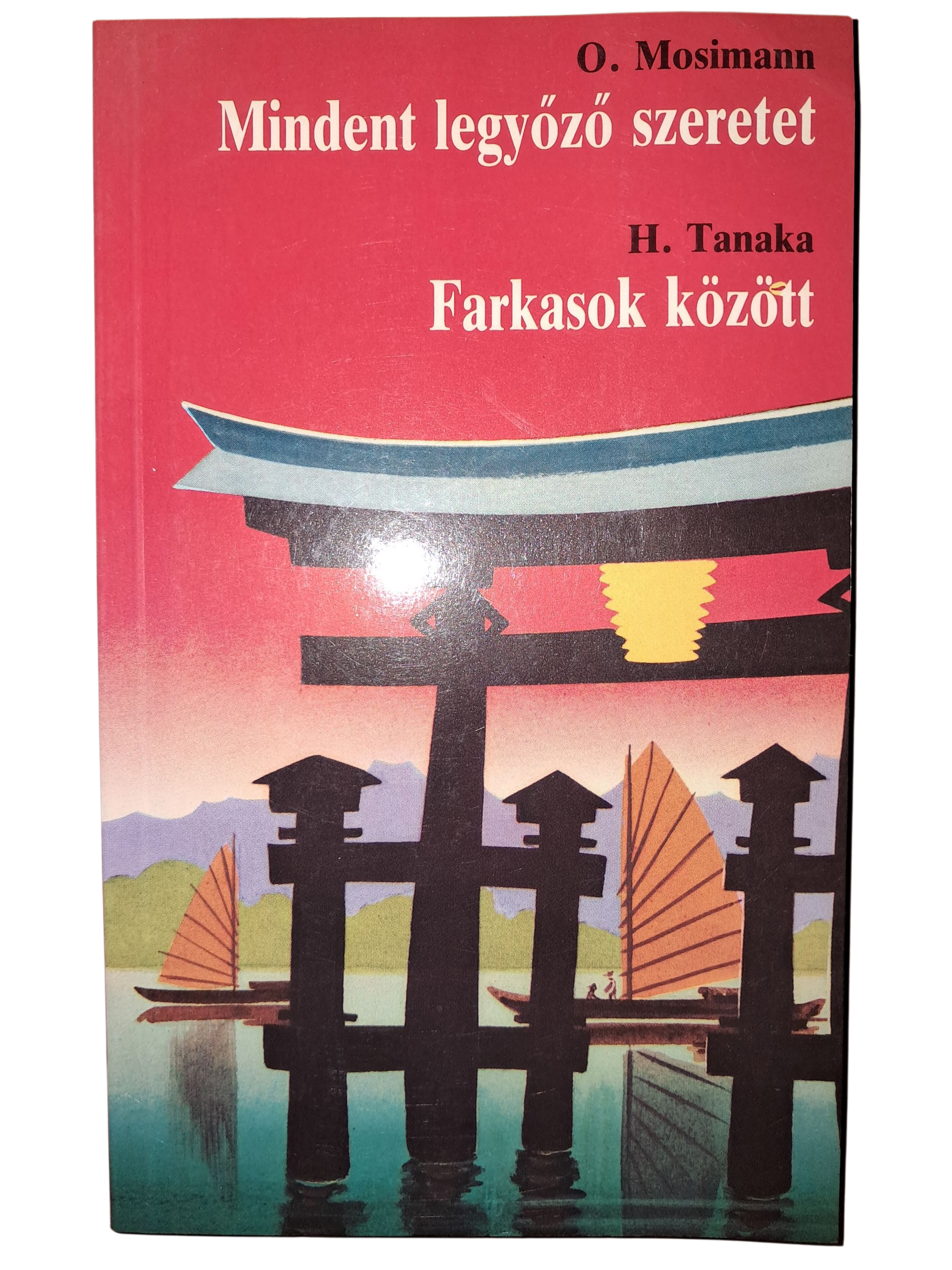 Mindent legyőző szeretet - Farkasok között