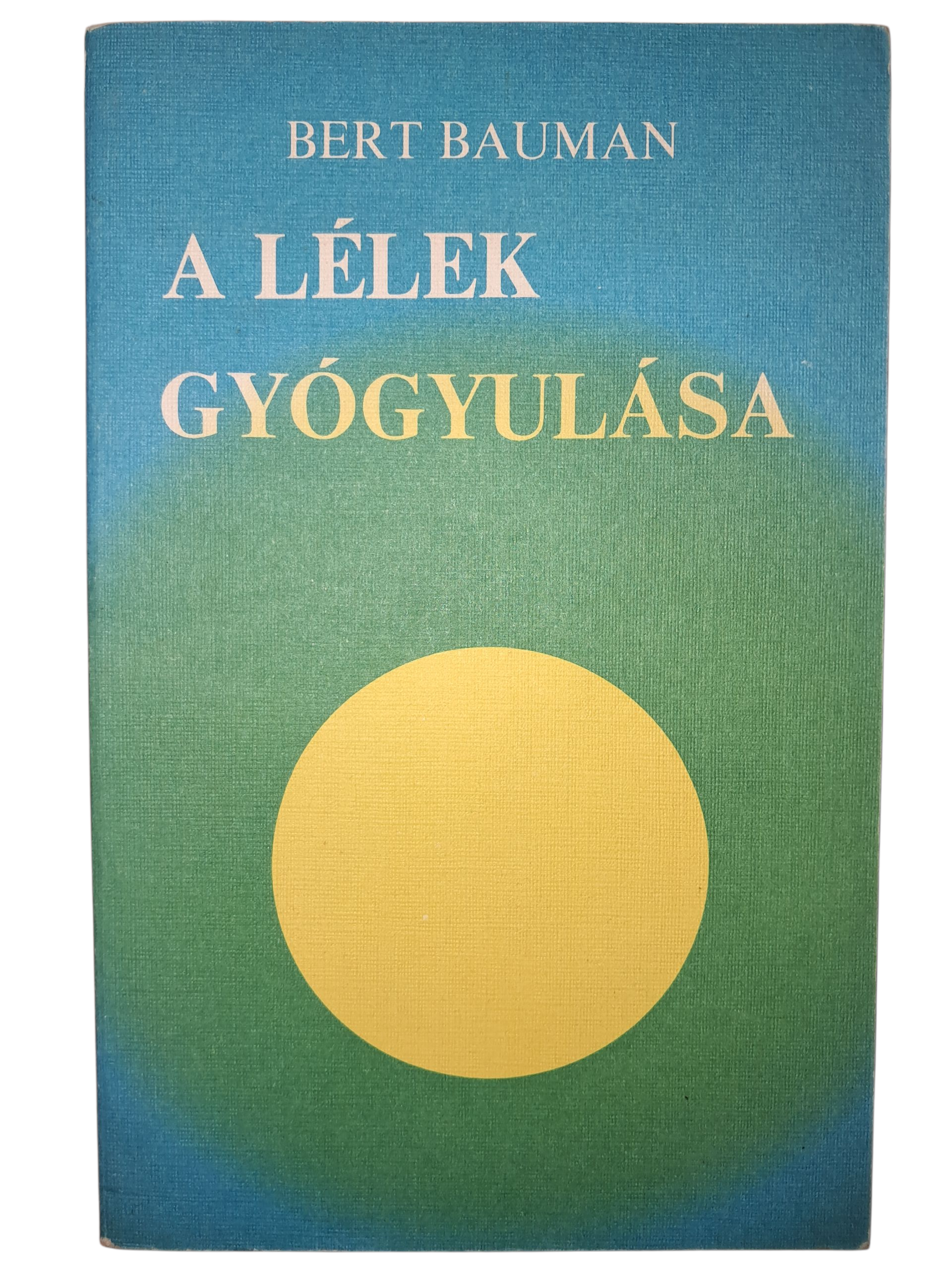 A lélek gyógyulása