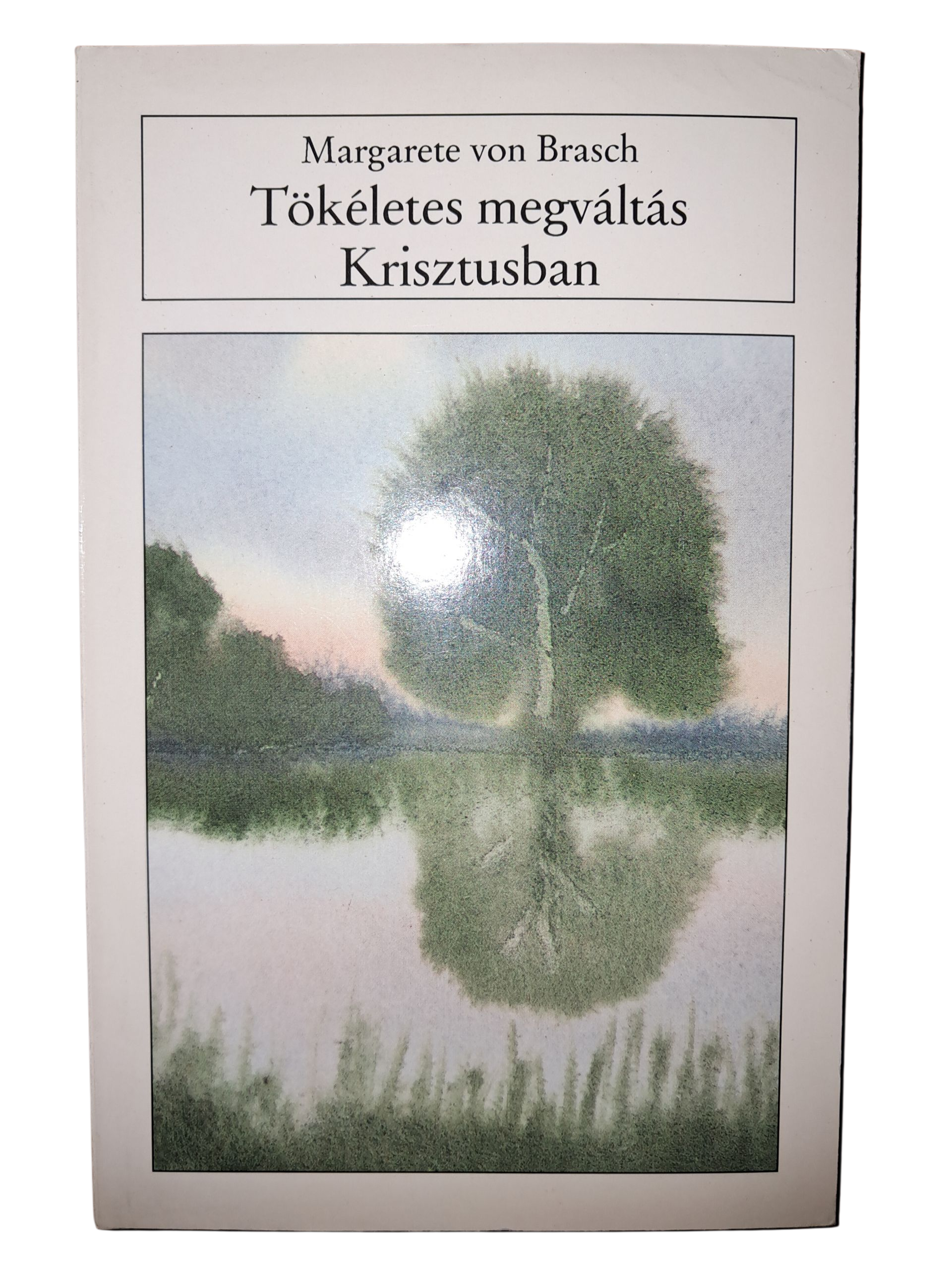 Tökéletes megváltás Krisztusban