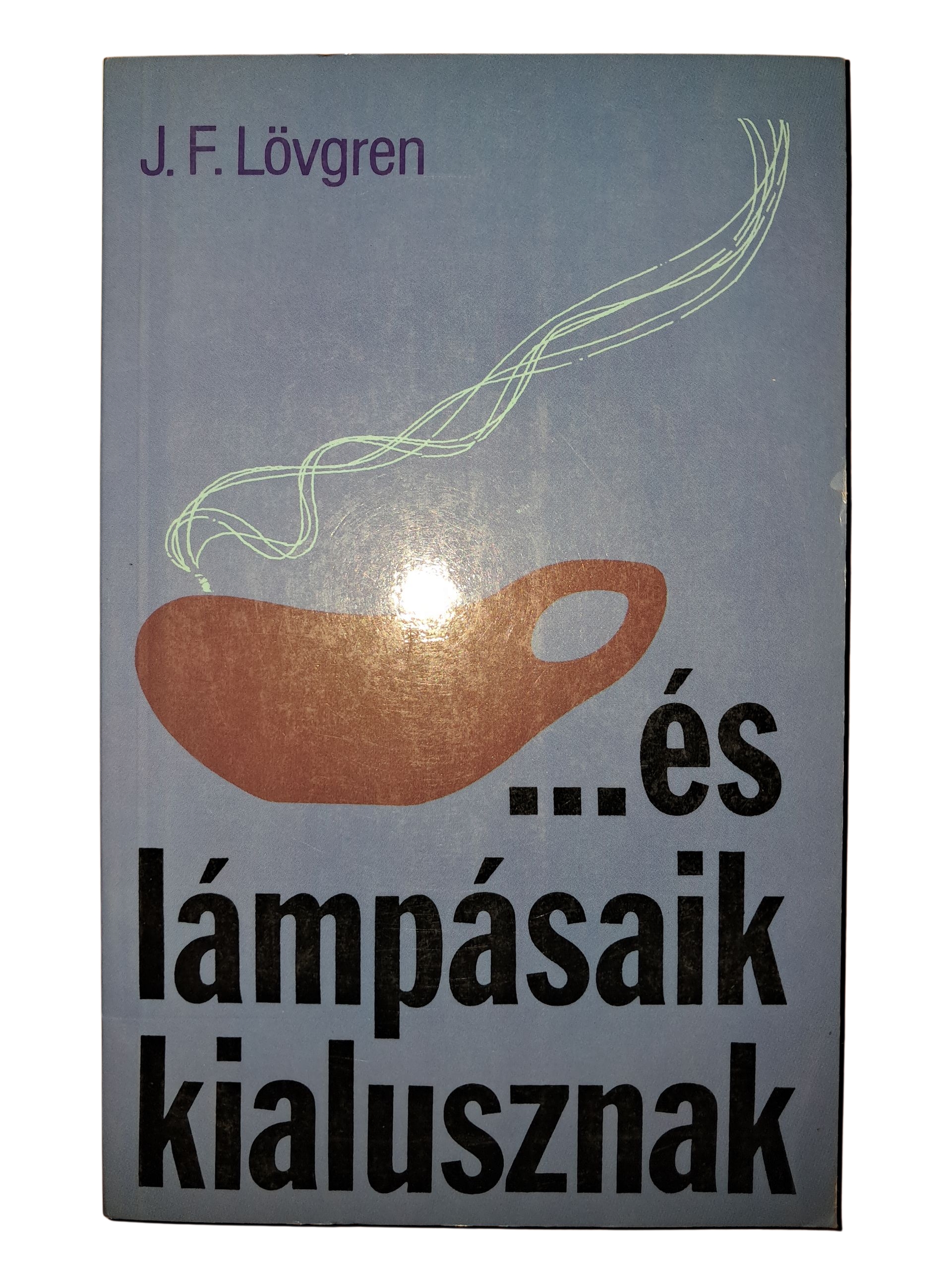 ...és lámpásaik kialusznak