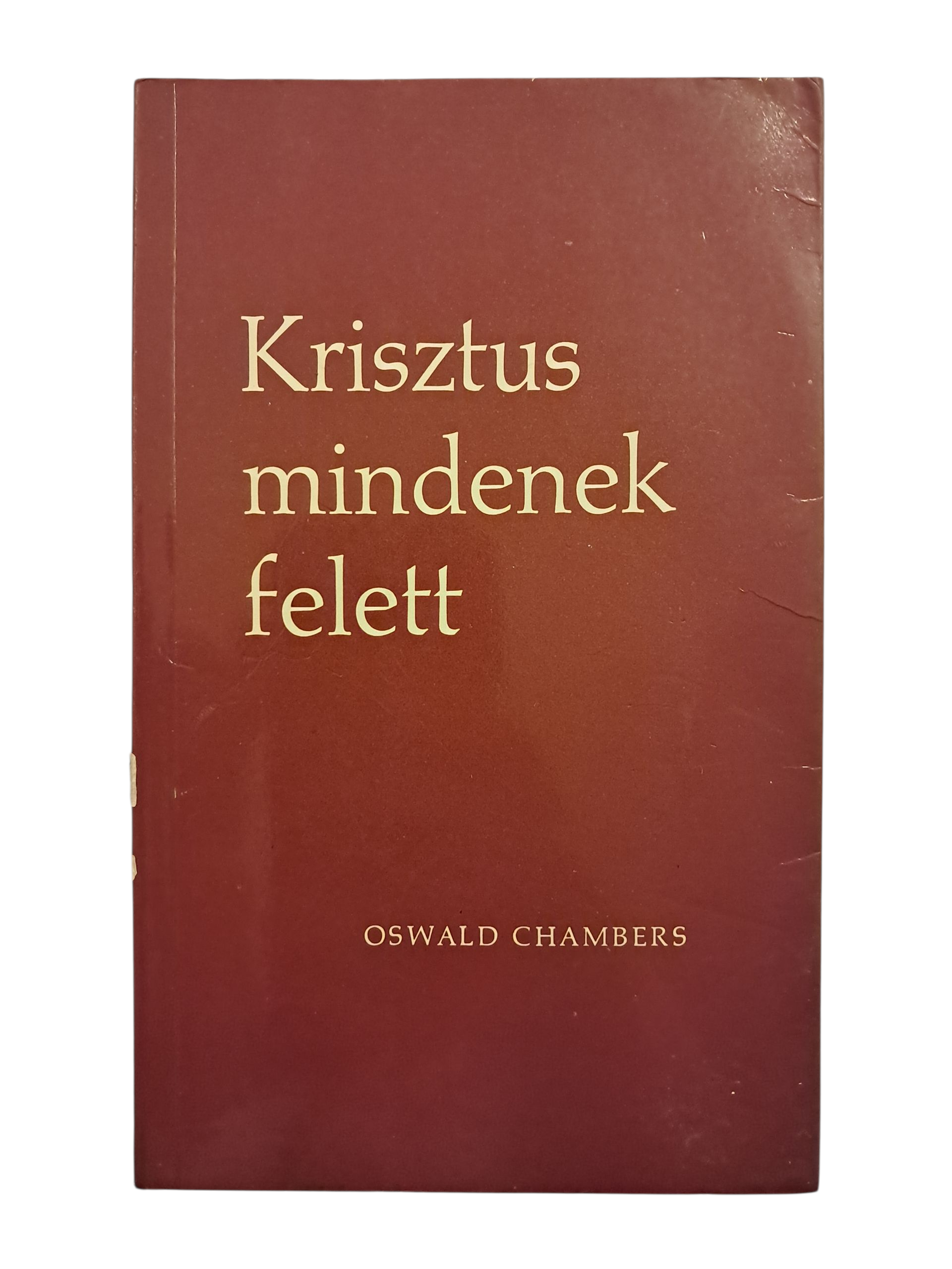 Krisztus mindenek felett
