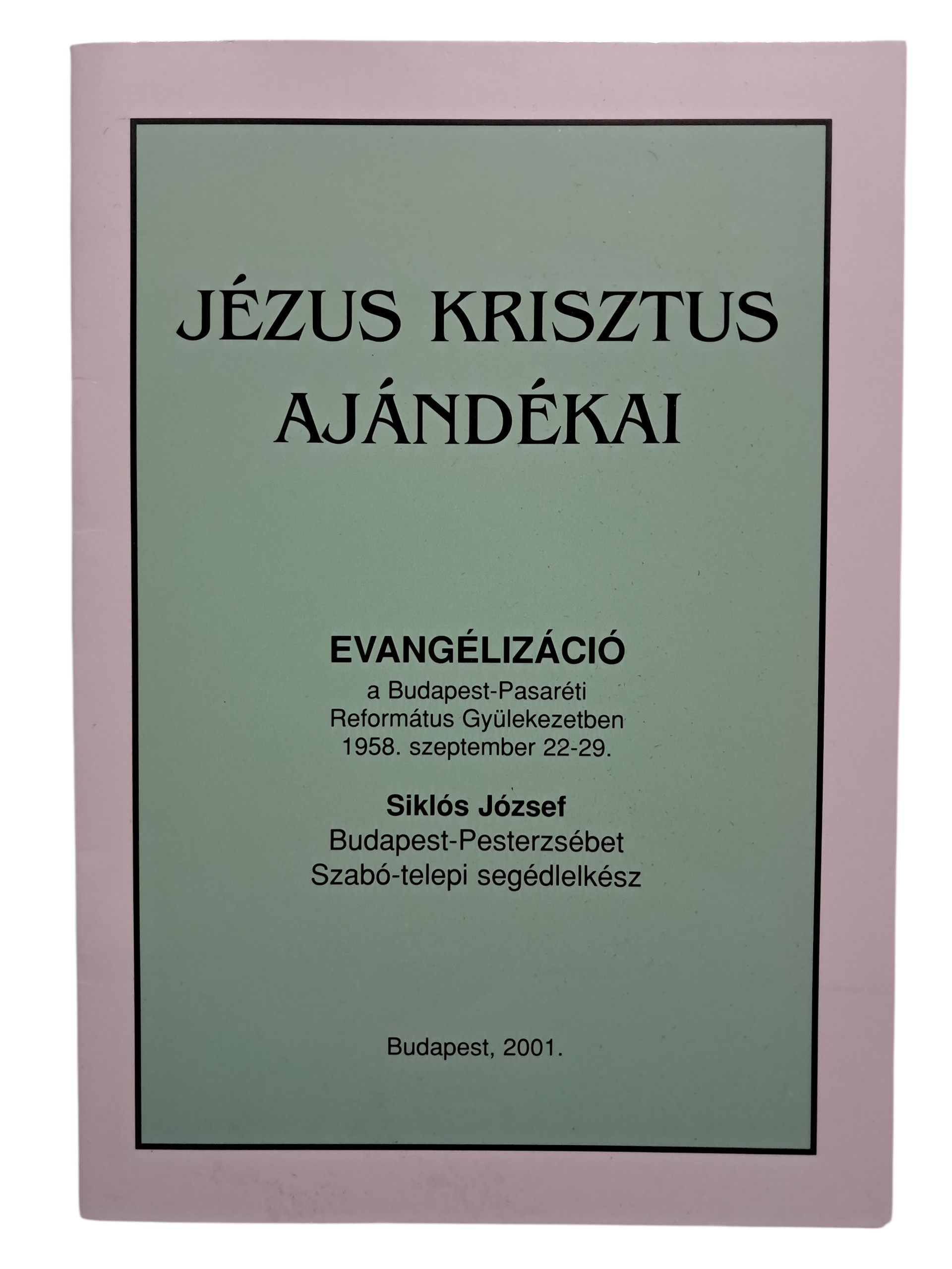 Jézus Krisztus ajándékai