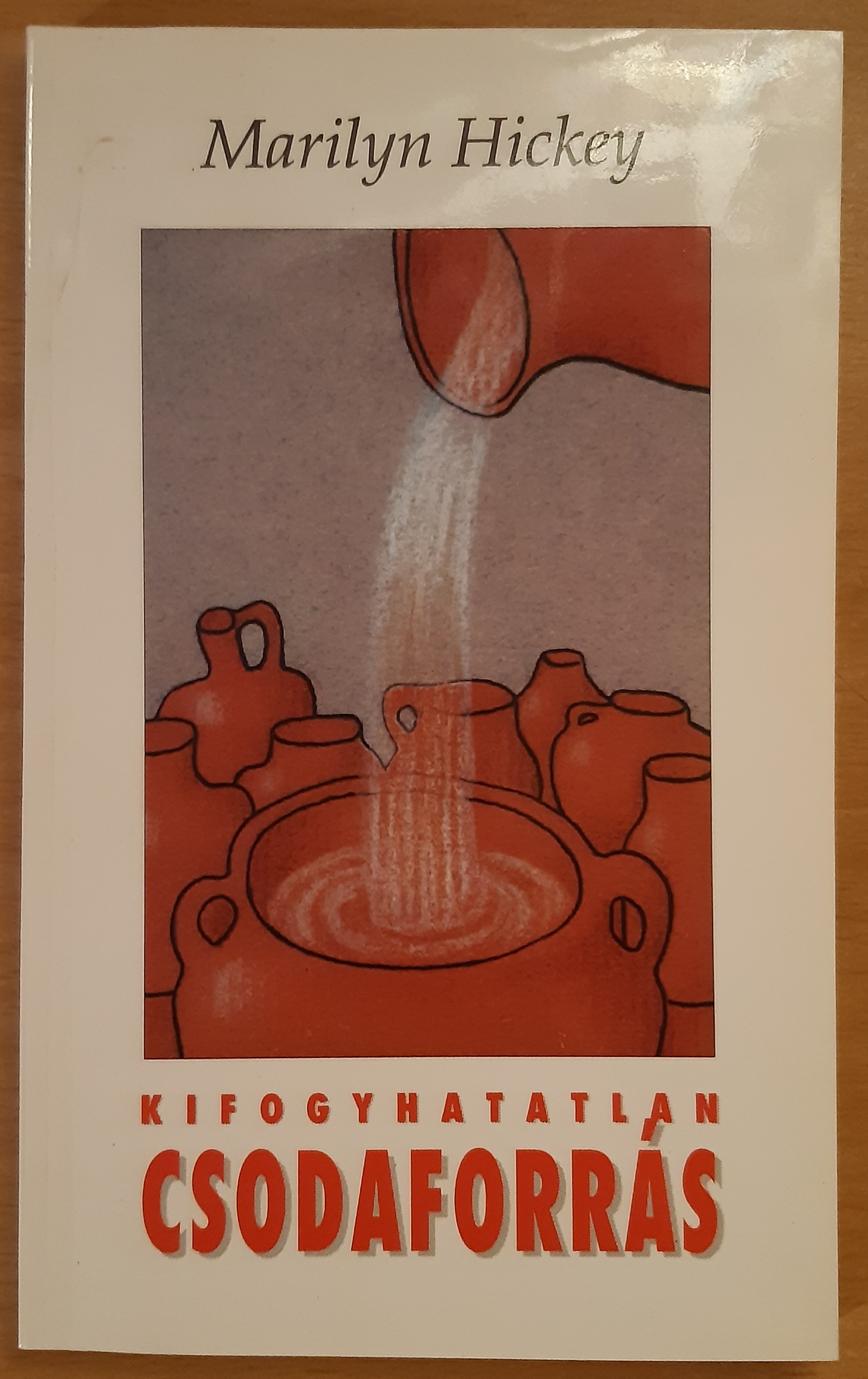 Kifogyhatatlan csodaforrás