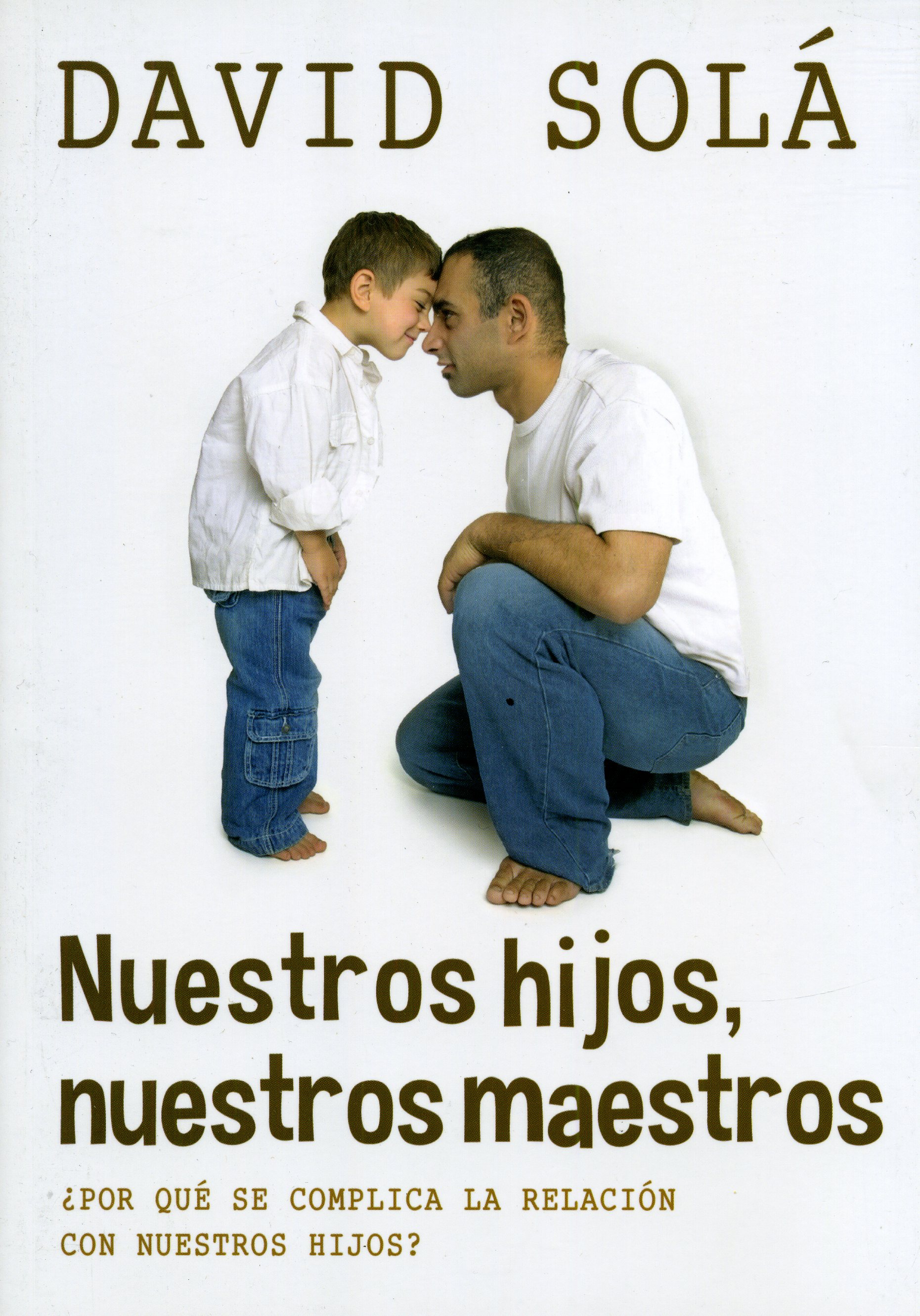 Nuestro Hijos, Nuestro Maestros