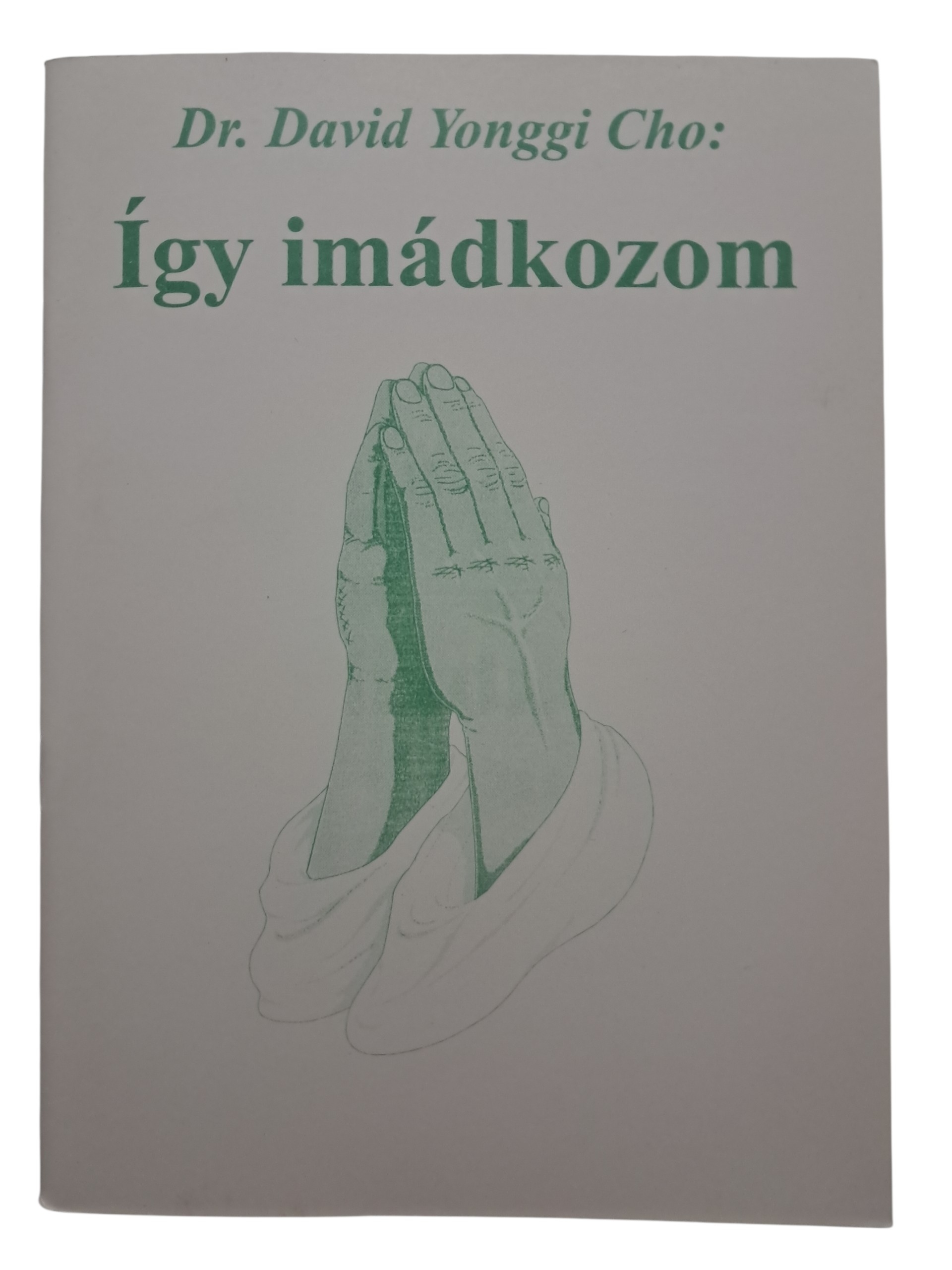 Így imádkozom