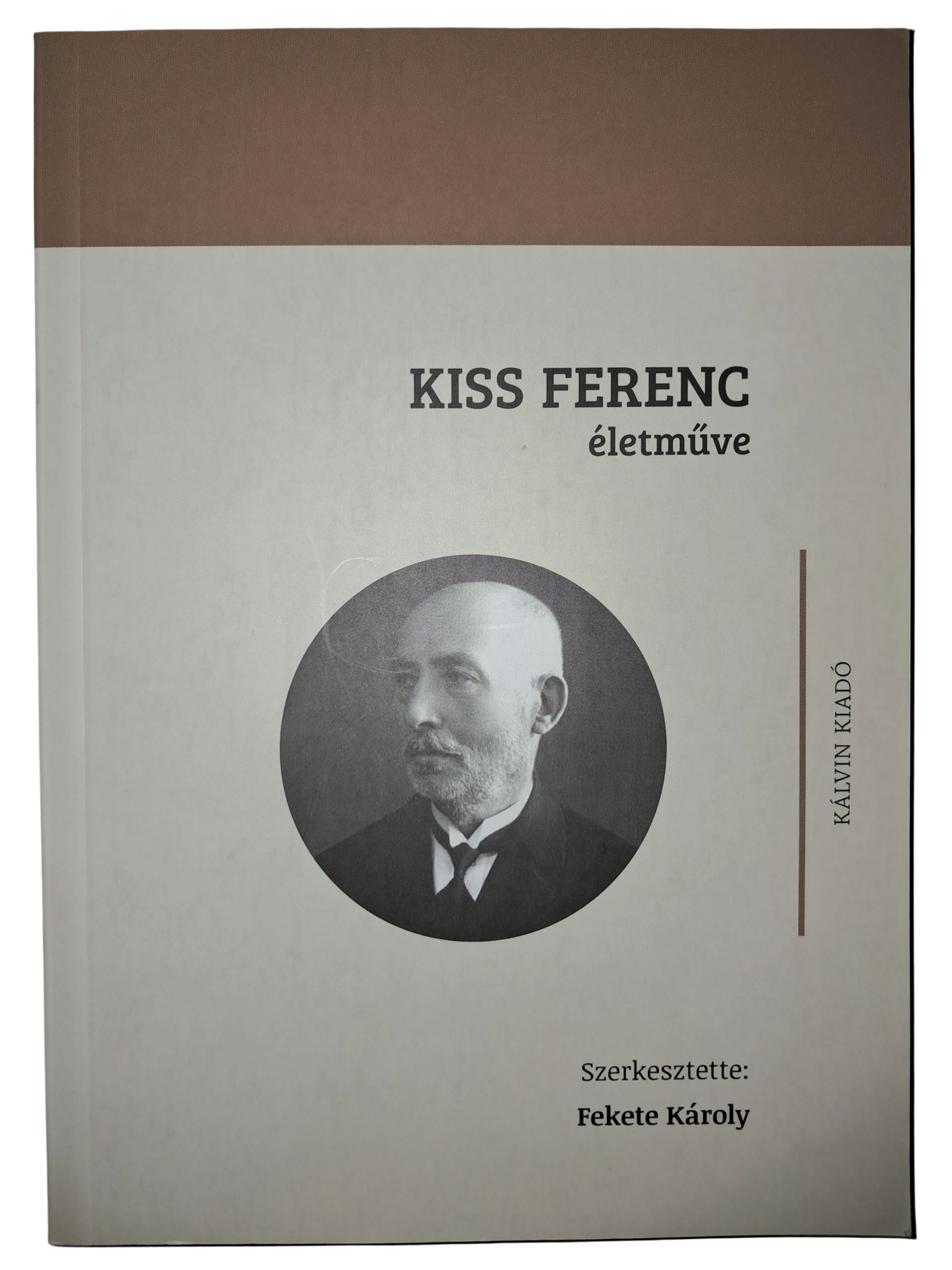 Kiss Ferenc életműve