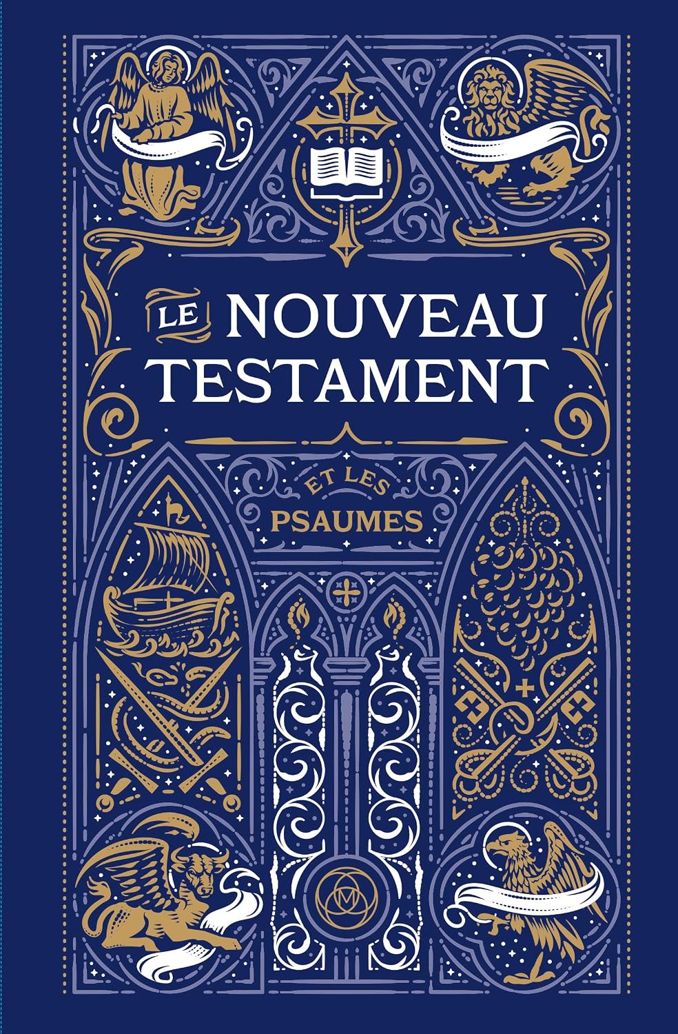 Le Nouveau Testament et les Psaumes - Traduction officielle liturgique