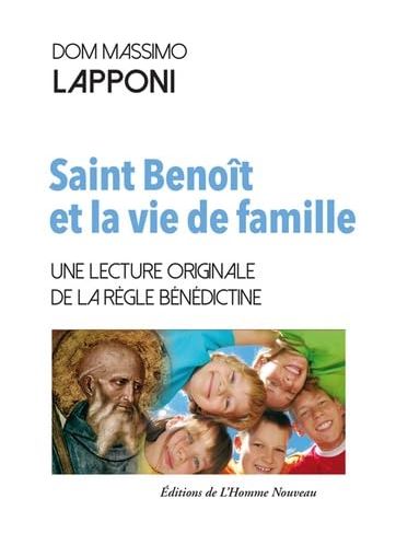 Saint Benoît et la vie de famille