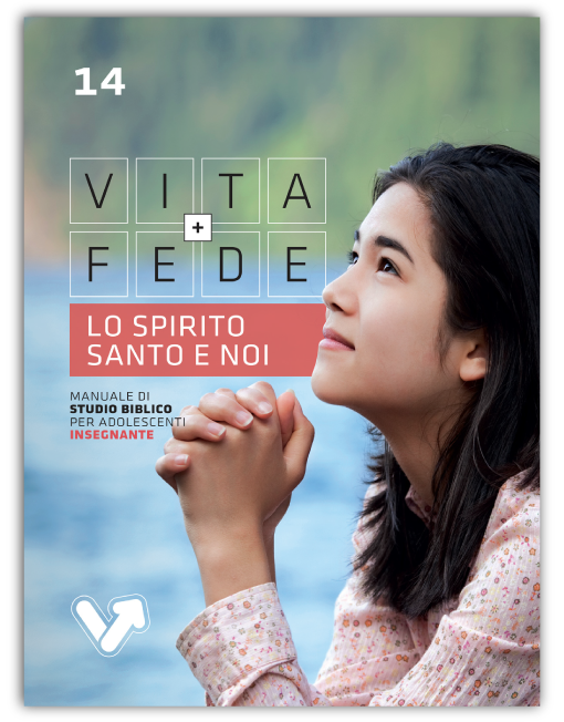 Lo Spirito Santo e noi - Manuale insegnante