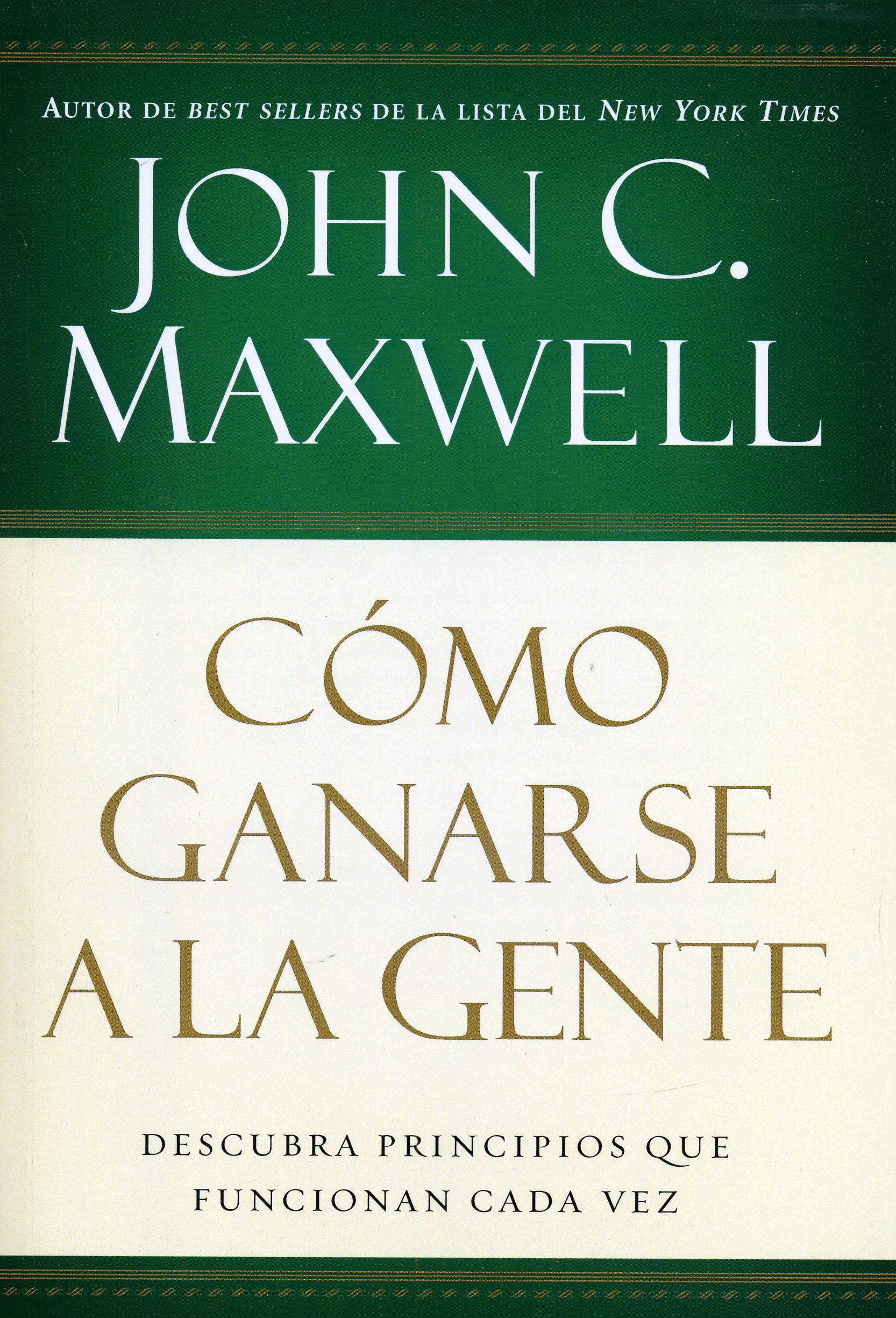 Cómo Ganarse a la Gente