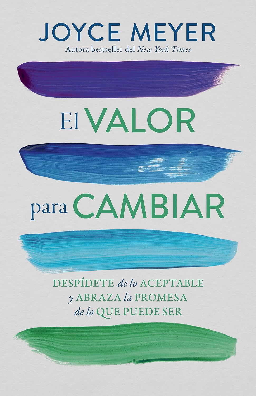 El Valor para Cambiar