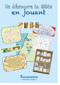 Je decouvre la Bible en jouant