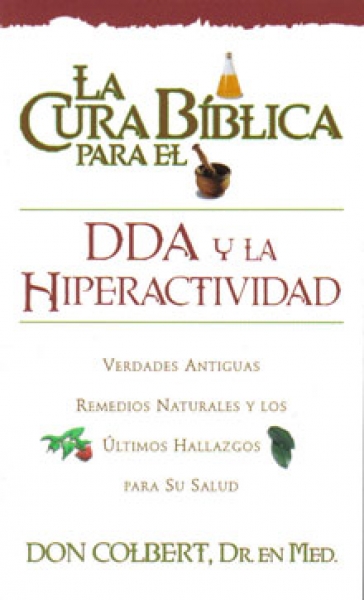 La cura bíblica para el DDA y la hiperactividad