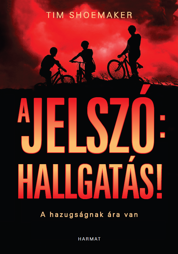 A jelszó: Hallgatás!