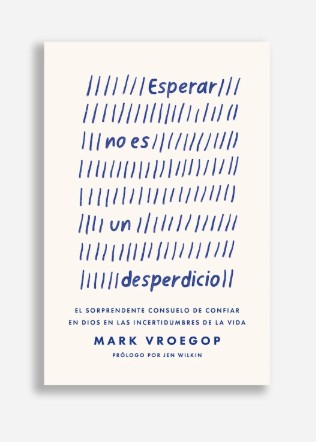 Esperar No Es Un Desperdicio