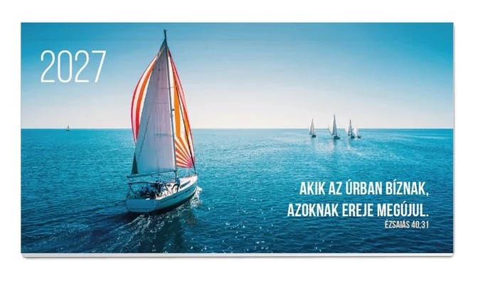 Zsebnaptár 2027 – vitorlás (Akik az Úrban bíznak, azoknak ereje megújul.)