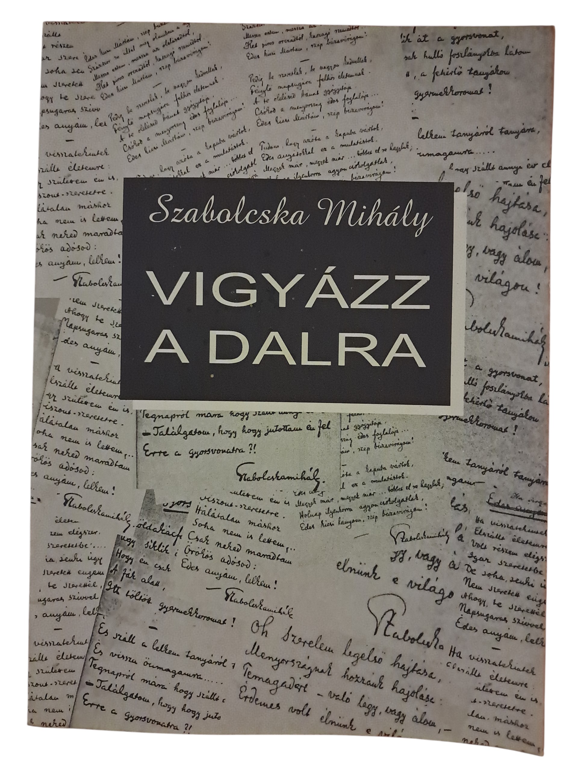 Vigyázz a dalra
