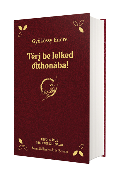 Térj be lelked otthonába!