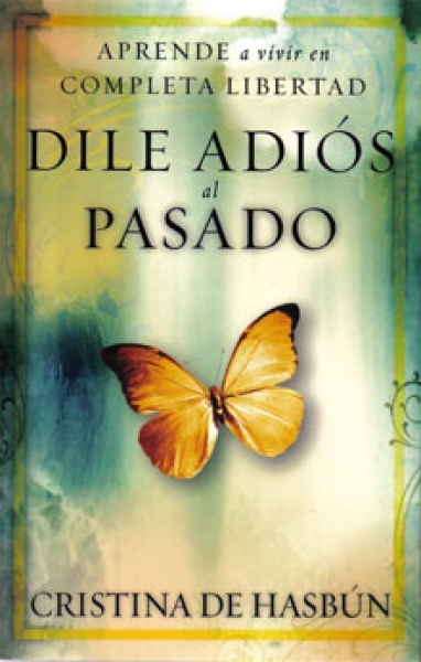 Dile adios al pasado