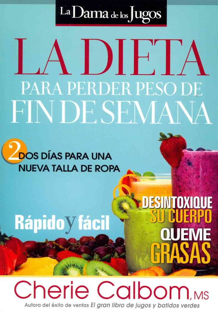 La dieta para perder peso de fin de semana