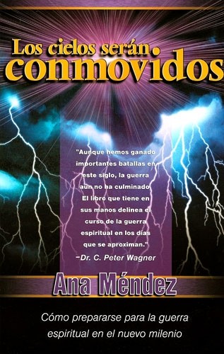 Los Cielos Serán Conmovidos