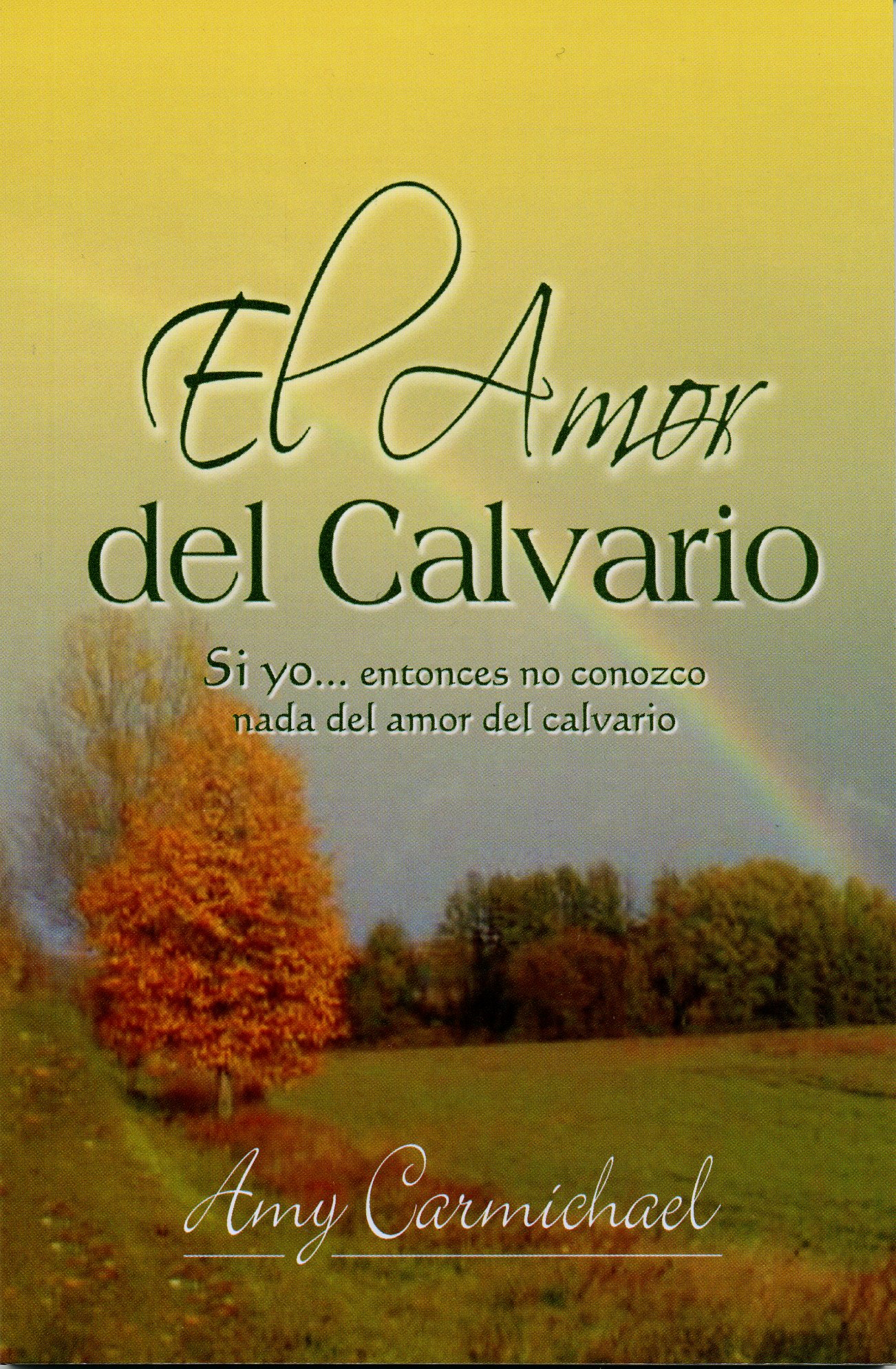 El Amor Del Calvario