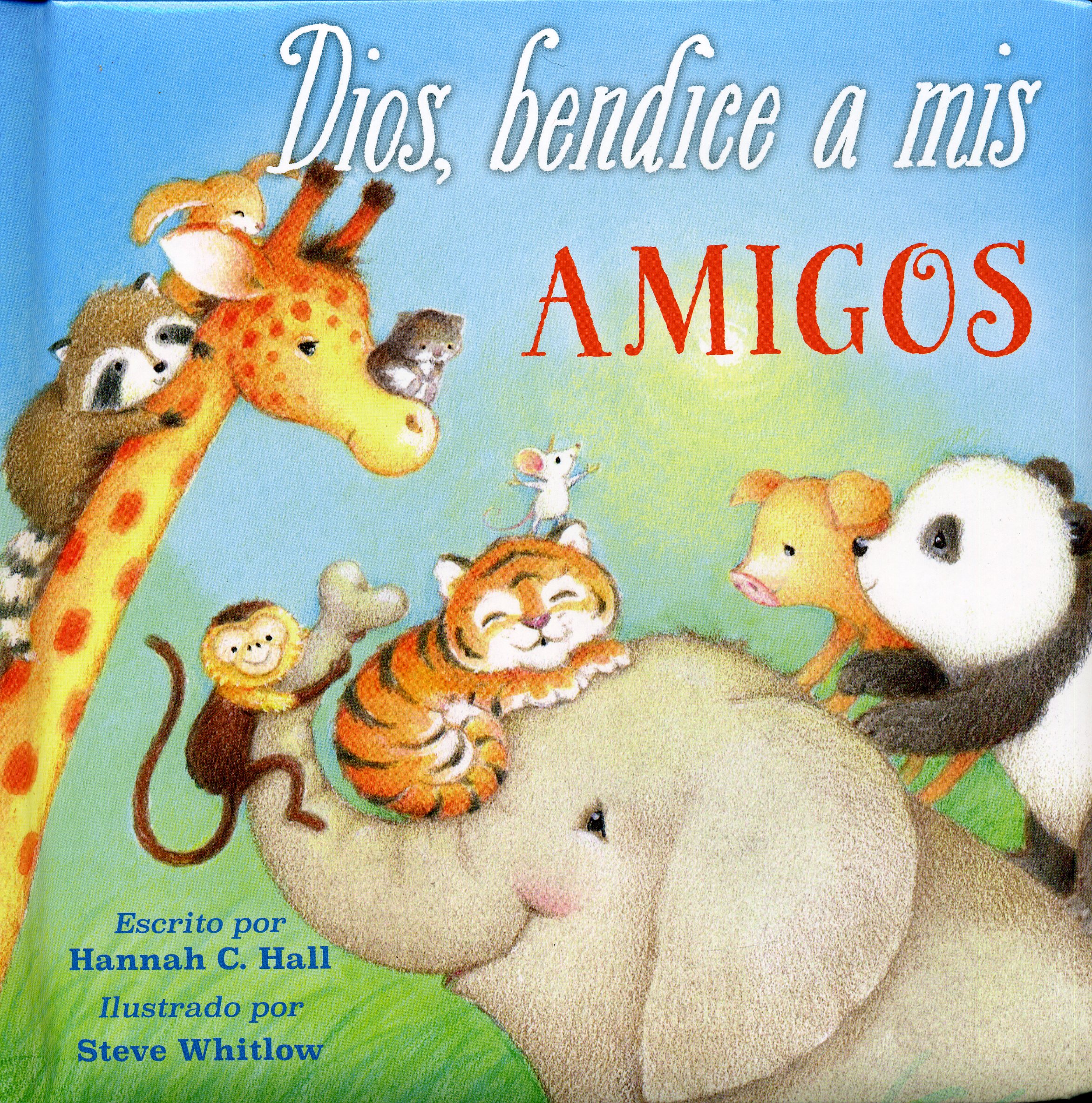Dios Bendice A Mis Amigos