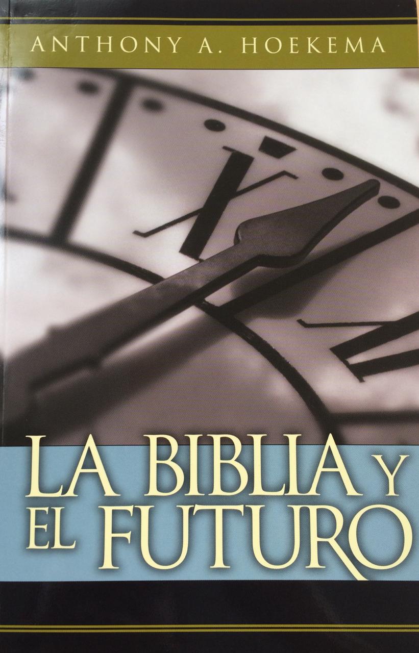Biblia Y El Futuro