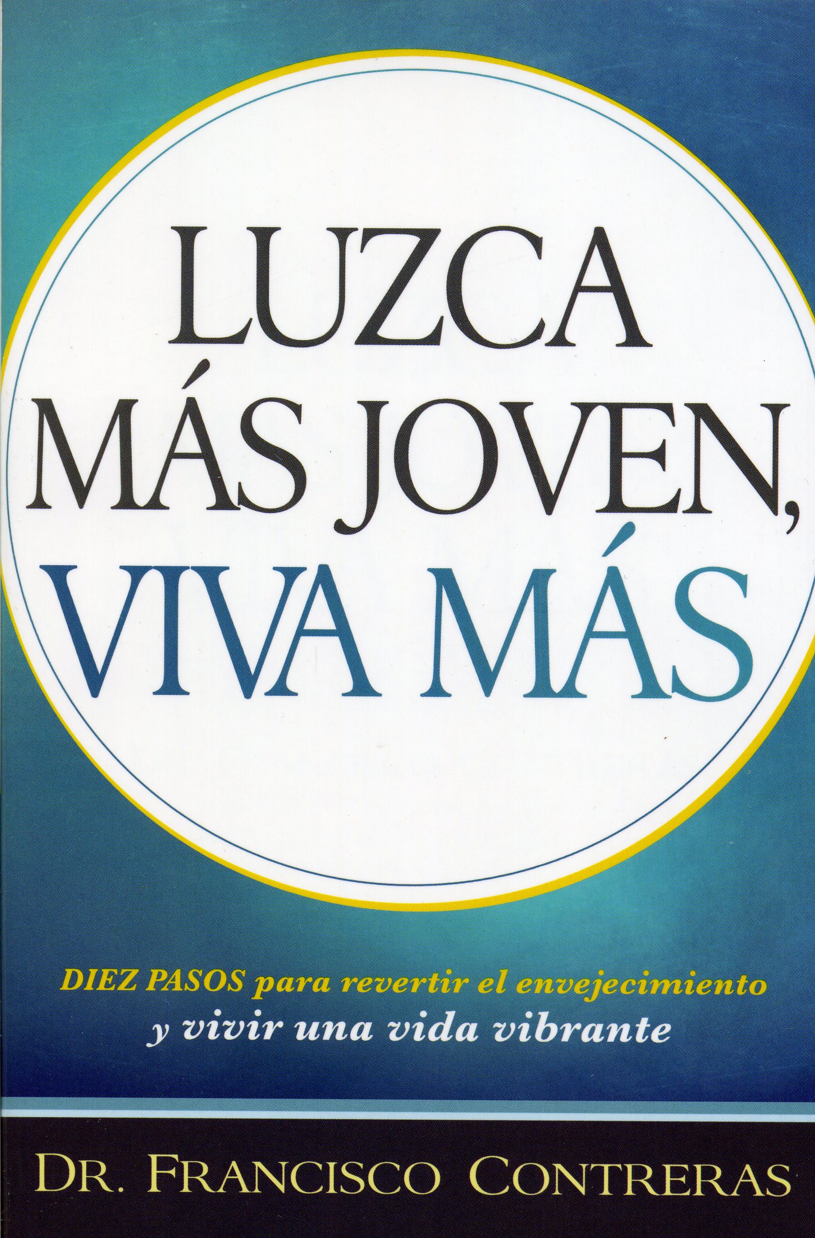 Luzca más jóven, viva más