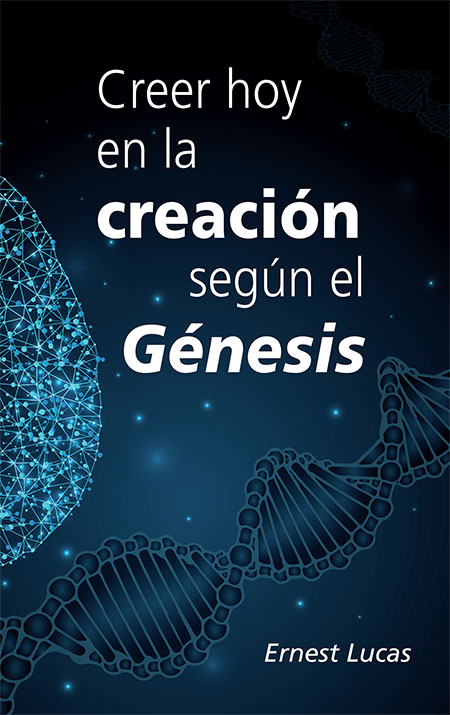 Creer Hoy en la Creación Según el Génesis