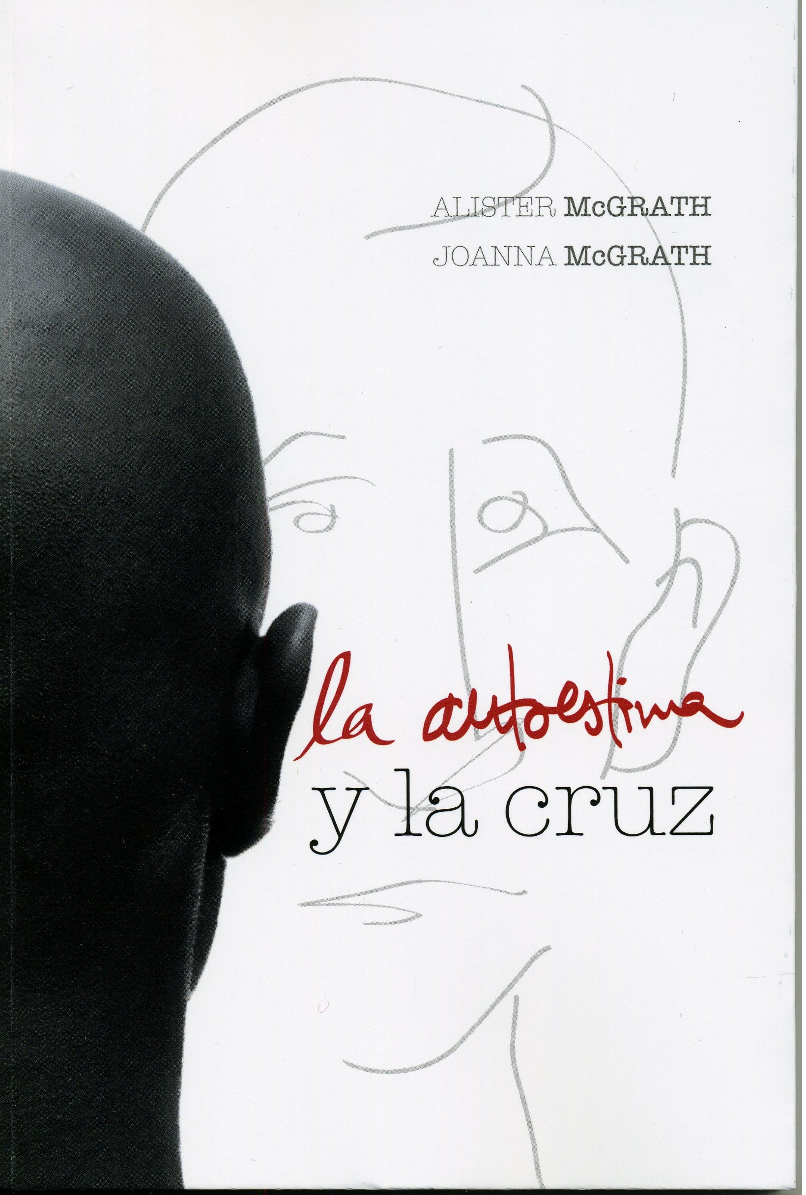 La Autoestima Y La Cruz