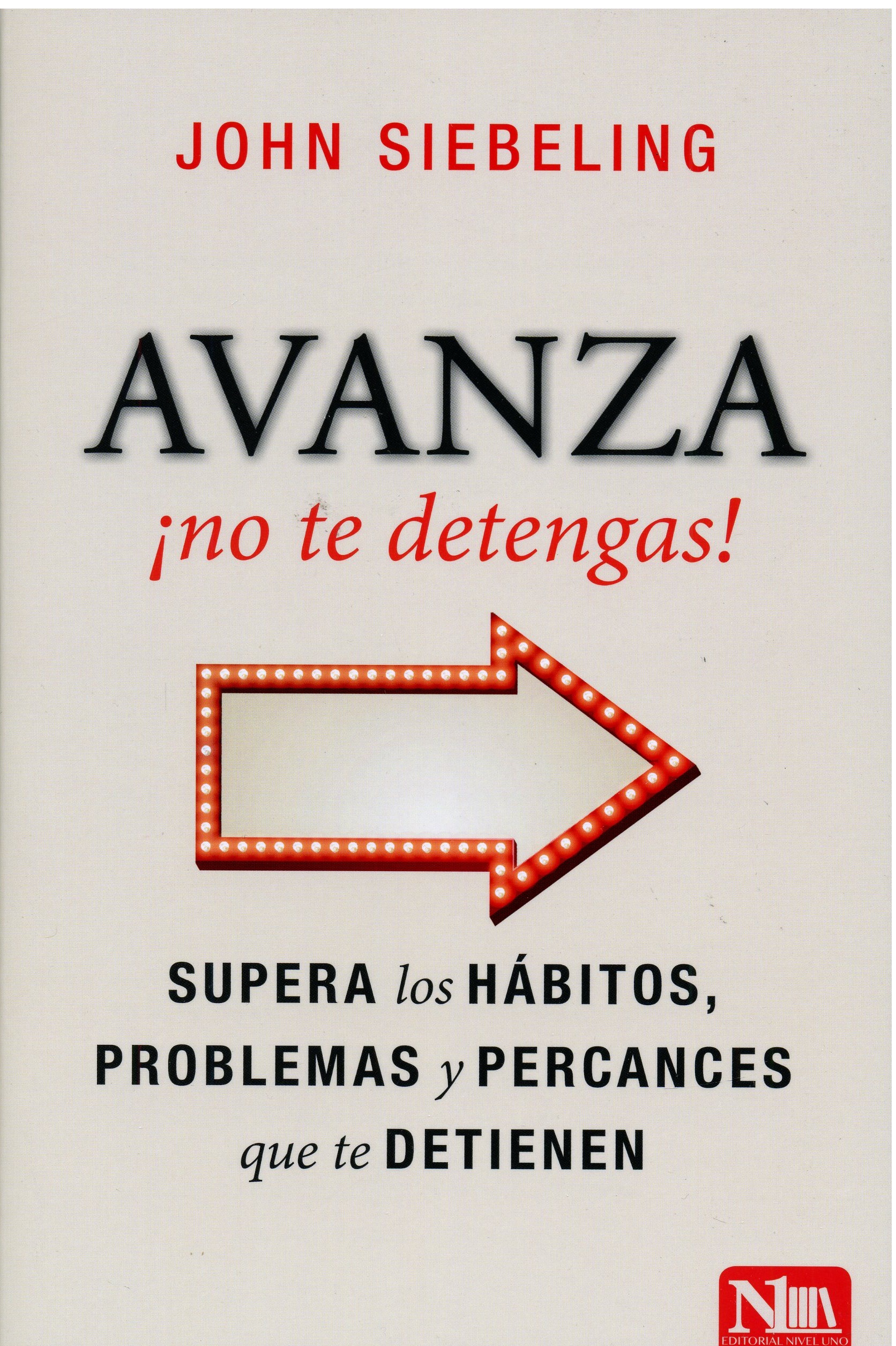Avanza ¡No te Detengas!
