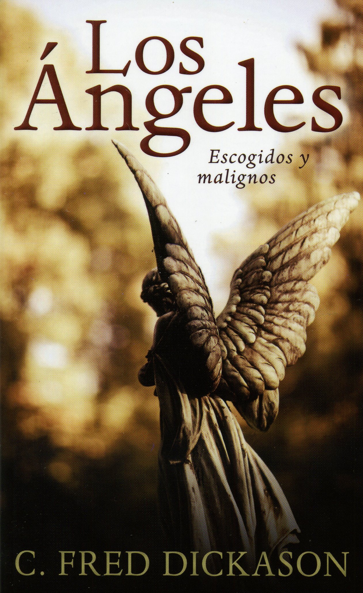 Los ángeles escogidos y malignos