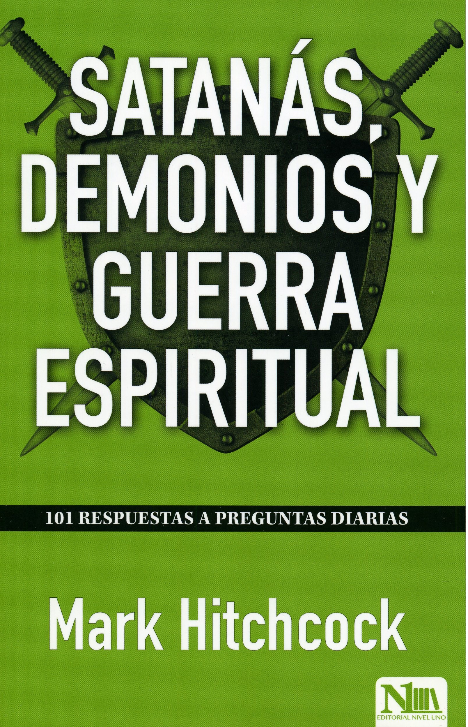 Satanás, Demonios y Guerra Espiritual