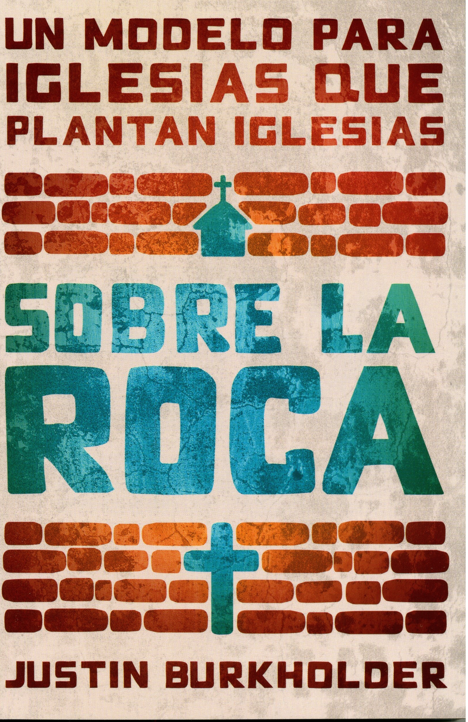 Sobre la Roca