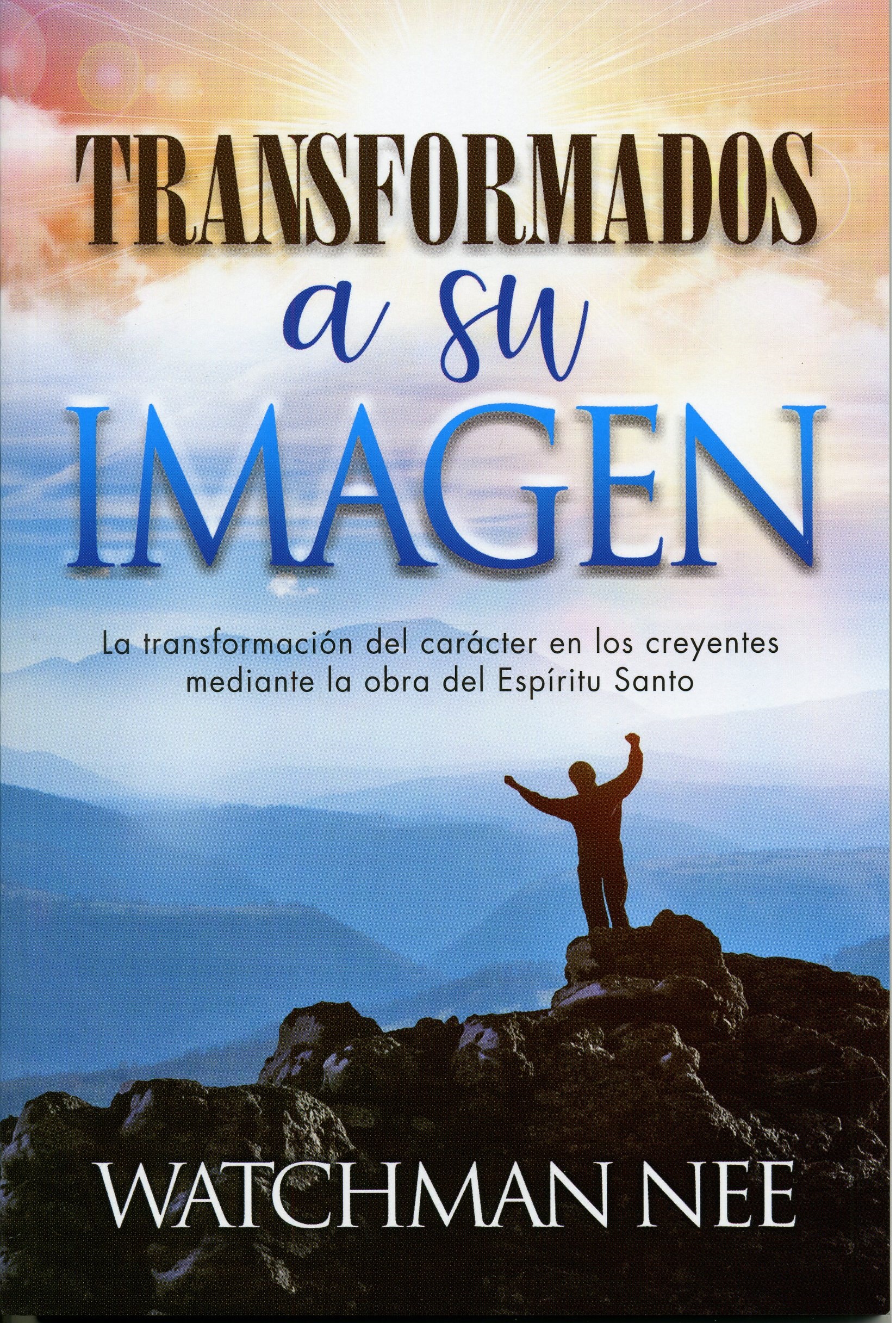 Transformados a su Imagen