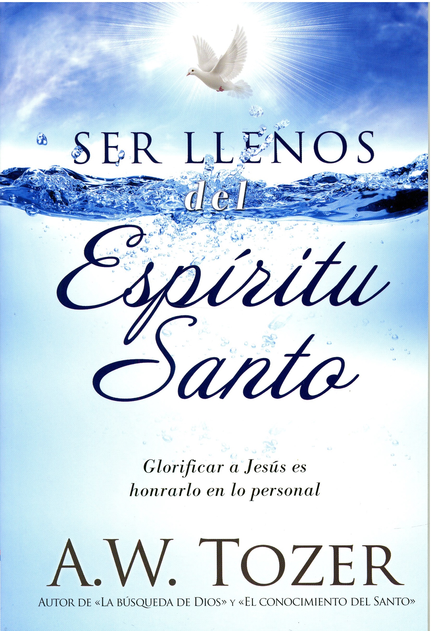 Ser Llenos del Espíritu Santo