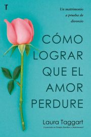 Como Lograr Que El Amor Perdure