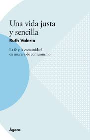 Una Vida Justa Y Sencilla